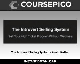 The Introvert Selling System - Kevin Hutto