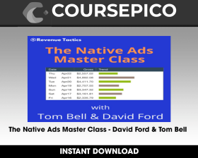 The Native Ads Master Class - David Ford & Tom Bell