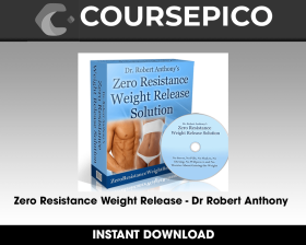 Zero Resistance Weight Release - Dr Robert Anthony