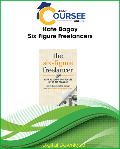 Kate Bagoy – Six Figure Freelancers