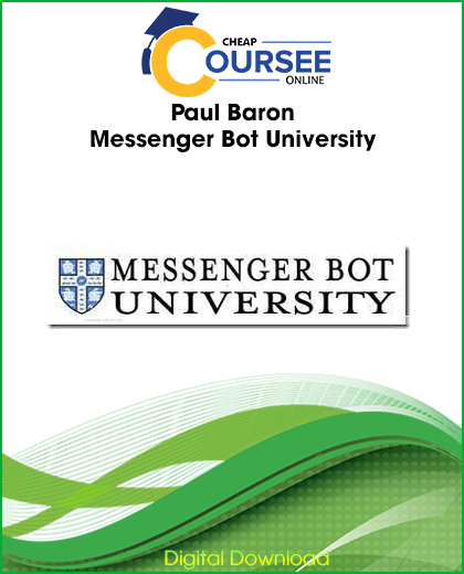 Paul Baron – Messenger Bot University