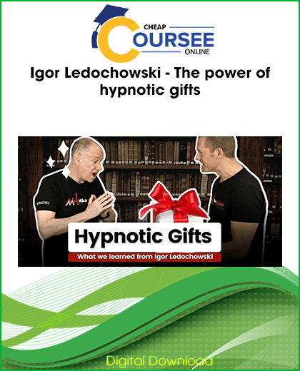 Igor Ledochowski - The power of hypnotic gifts