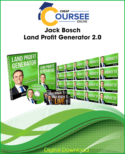 Jack Bosch – Land Profit Generator 2.0