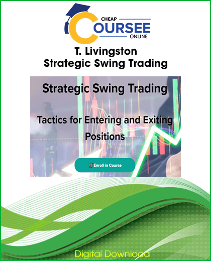 T. Livingston – Strategic Swing Trading