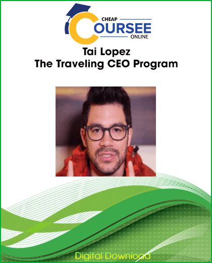 Tai Lopez – The Traveling CEO Program
