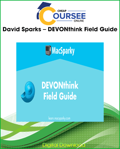 DEVONthink Field Guide course by David Sparks