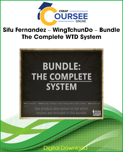 Sifu Fernandez WingTchunDo complete system training course