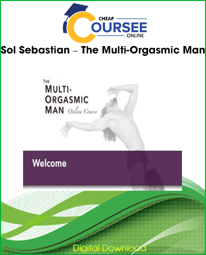 Sol Sebastian The Multi-Orgasmic Man online course