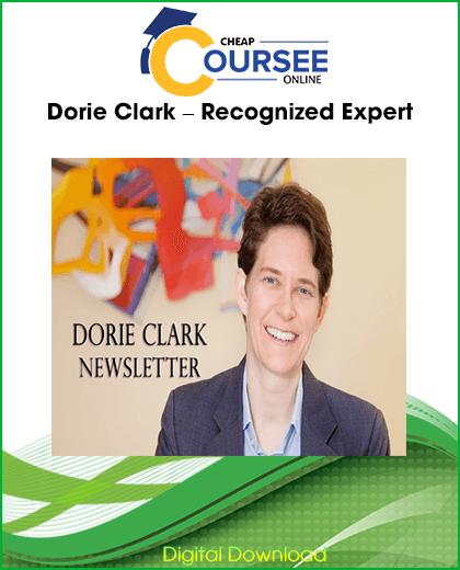 Dorie Clark Recognized Expert course online personal branding training program dashboard and modules