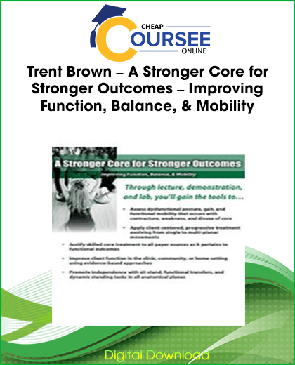 stronger core training for improving mobility balance and functional outcomes