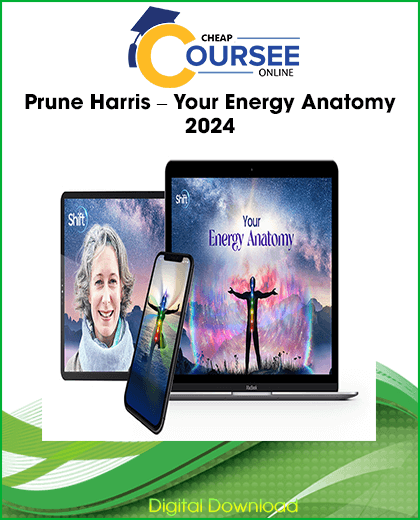 Prune Harris Your Energy Anatomy 2024 course on energy anatomy, chakras, aura, heartfield, vitality, and emotional balance