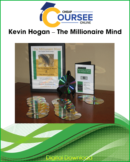 Kevin Hogan The Millionaire Mind wealth mindset and psychology of wealth accumulation program