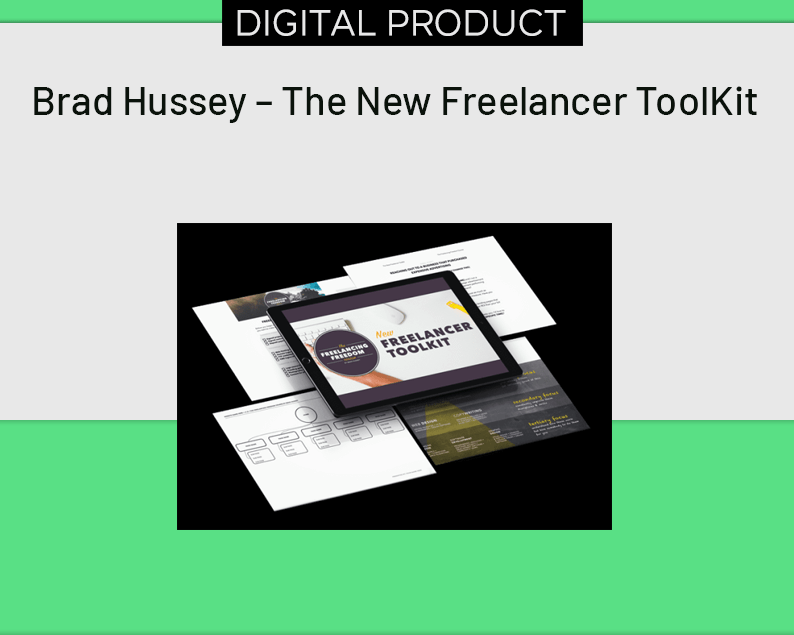 Brad Hussey – The New Freelancer ToolKit