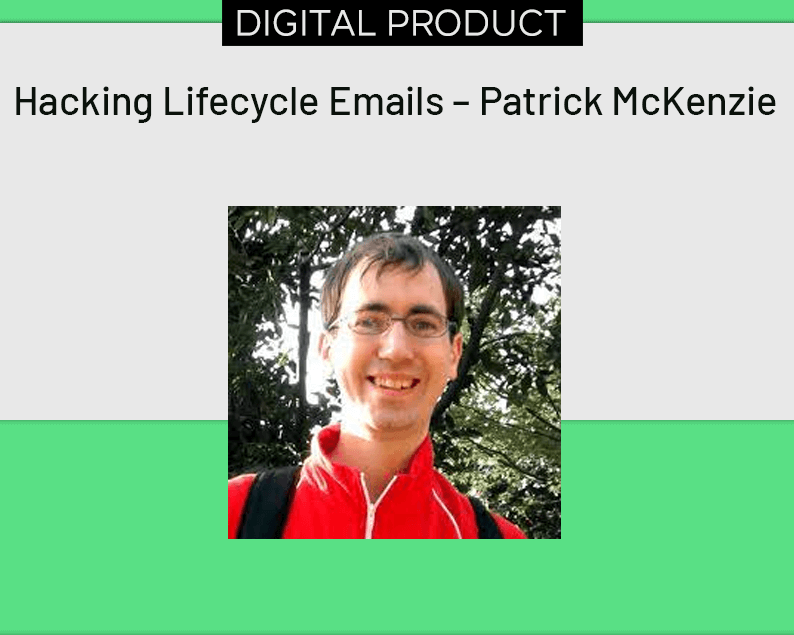 Hacking Lifecycle Emails – Patrick McKenzie